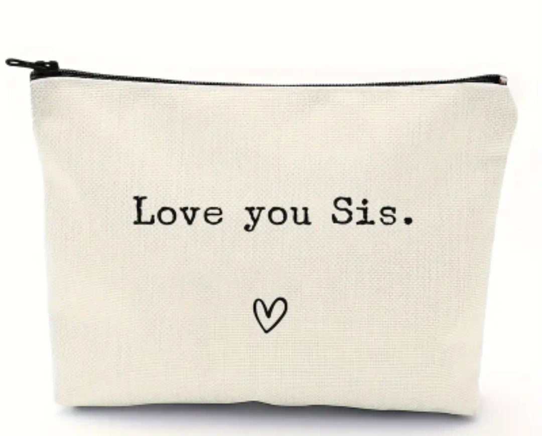 Love you sis - Zipper Pouch