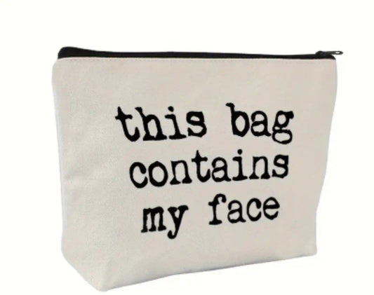This Bag Contains My Face - Zipper Pouch