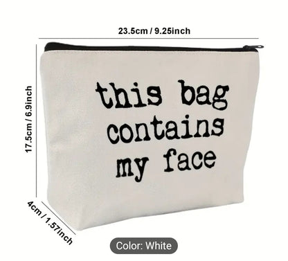 This Bag Contains My Face - Zipper Pouch